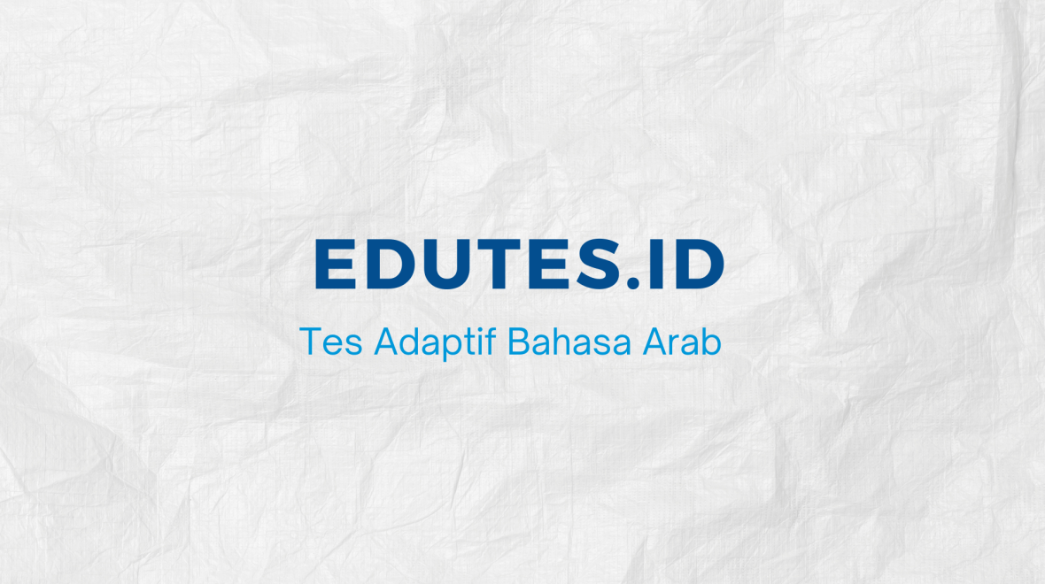 Tes Adaptif Bahasa Arab Berbasis ACTFL: Inovasi Evaluasi Bahasa di Era Digital